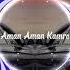 Aman Aman Kamro Arabic Remix Tiktok Viral Remix Slowed And Reverb