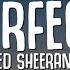 Ed Sheeran Perfect Lyrics