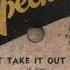 DON T TAKE IT OUT ON ME FRANKIE LEE SOMS Specialty XSP 459