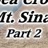 Part 2 Moses Exodus Route Red Sea Crossing Mt Sinai 10 Commandments Israel Midian Arabia
