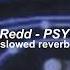 JEFF REDD PSYCHO Slowed Reverb Version