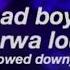 Bad Boy Marwa Loud Slowed Down