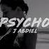 J Abdiel Psycho