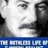 The Ruthless Life Of Joseph Stalin Didyouknow Truestory Historyuncovered Darkhistory