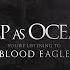 Deep As Ocean Blood Eagle