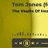 Tom Jones The Vaults Of Heaven Feat Sounds Of Blackness 1998