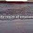 In The Realm Of Emotions