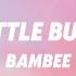 Bambee Sweet Little Bumblebee Bumble Bee Lyrics
