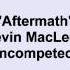 Kevin MacLeod Aftermath
