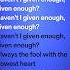Gilded Lily Cults Sped Up Lyrics Haven T I Given Enough