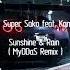 Karaoke Sunshine And Rain Super Sako Feat Kan
