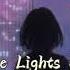Painful Emotions Slow Night Relaxation Slowed Reverbed Sad Lofi MashUp When The Lights Go Dim