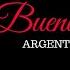 Buenos Tango ARGENTINE MUSIC The Best Of Tango