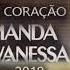 Amanda Wanessa Tem Um Repertório De Canções Gospel Em Grandes Orações