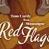 Tom Cardy Red Flags Ft Montaigne Audio Only