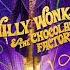 Pure Imagination Willy Wonka The Chocolate Factory Complete Score