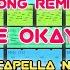 SAD SONG SHAWN MANDES IT LL BE OKAY REMIX SANTUY PALING ENAK FREE FLM ACAPELLA FL STUDIO MOBILE