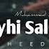 Alayhi Salami Slowed Reverb Arabic Nasheed Muhammad Al Muqit Nasheed