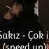 Eda Sakız Çok Içince Speed Up