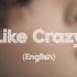 Jimin Like Crazy English Version Slowed