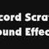 Record Scratch SFX