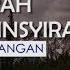 Surah Al Insyirah Dan Terjemahannya Mishary Rashid Alafasy