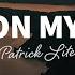 Patrick Lite Play On My Mind Lyrics