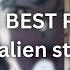 The Best Parts In Every Alien Stage Song