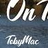 TobyMac Help Is On The Way Maybe Midnight Lyrics Help Is On The Way