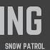 Snow Patrol Chasing Cars Lyrics