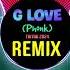 G Love Phonk 2024 Tamboss Hot Remix Tiktok Douyin DJ抖音版 2025