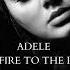 Adele Set Fire To The Rain Faul Wad Remix