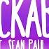 Clean Bandit Rockabye Lyrics Feat Sean Paul Anne Marie