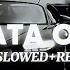 Gata Only Slowed Reverb