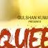Queen FULL VIDEO Song Zack Knight Raxstar T Series