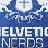 Helvetic Nerds Feel It For You