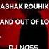 In And Out Of Love X Baashak Rouhik DJNASS AFROHOUSE MASHUP