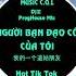 双笙 我的一个道姑朋友 Dj笙 Người Bạn Đạo Cô Của Ta Remix Dĩ Đông Hot Tik Tok 2020 Douyin