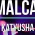 Katyusha Original Remix