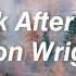 Look After You Aron Wright Lyrics