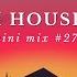 Tech House Mix Mini Mix 279 Mixed By P TEK