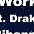 Karaoke Work Ft Drake Rihanna No Guide Melody Instrumental Lyric BGM