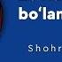 Zoʻrlardan Zoʻr Boʻlaman Onajon Shohrux Ergashev