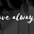 John Connor Love Always LYRICS