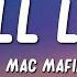Mac Mafia Chill Lang Lyrics