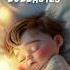 Quick Sleep For Babies Shorts Trendingsong Lorilorilori Chandaniya