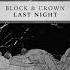 Block Crown Last Night Official Audio