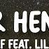 Dej Loaf Me U Hennessy Feat Lil Wayne Lyrics