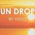 SUN DROPS By VOLO