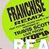 TRAVIS SCOTT Franchise Remix Reaction